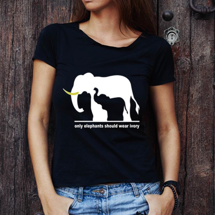 Official Only Elephants Should Wear Ivory shirt 6