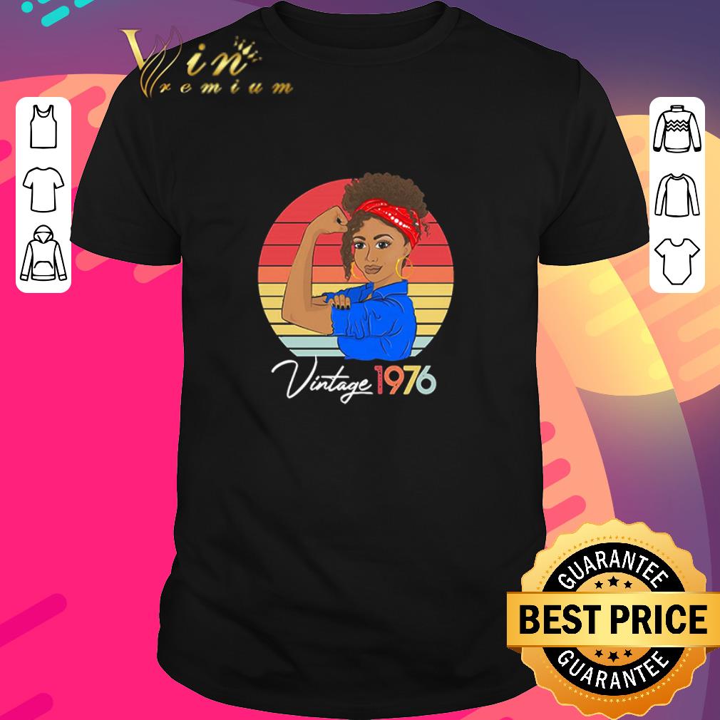 Premium Strong Girl Vintage Since 1976 Retro shirt 7