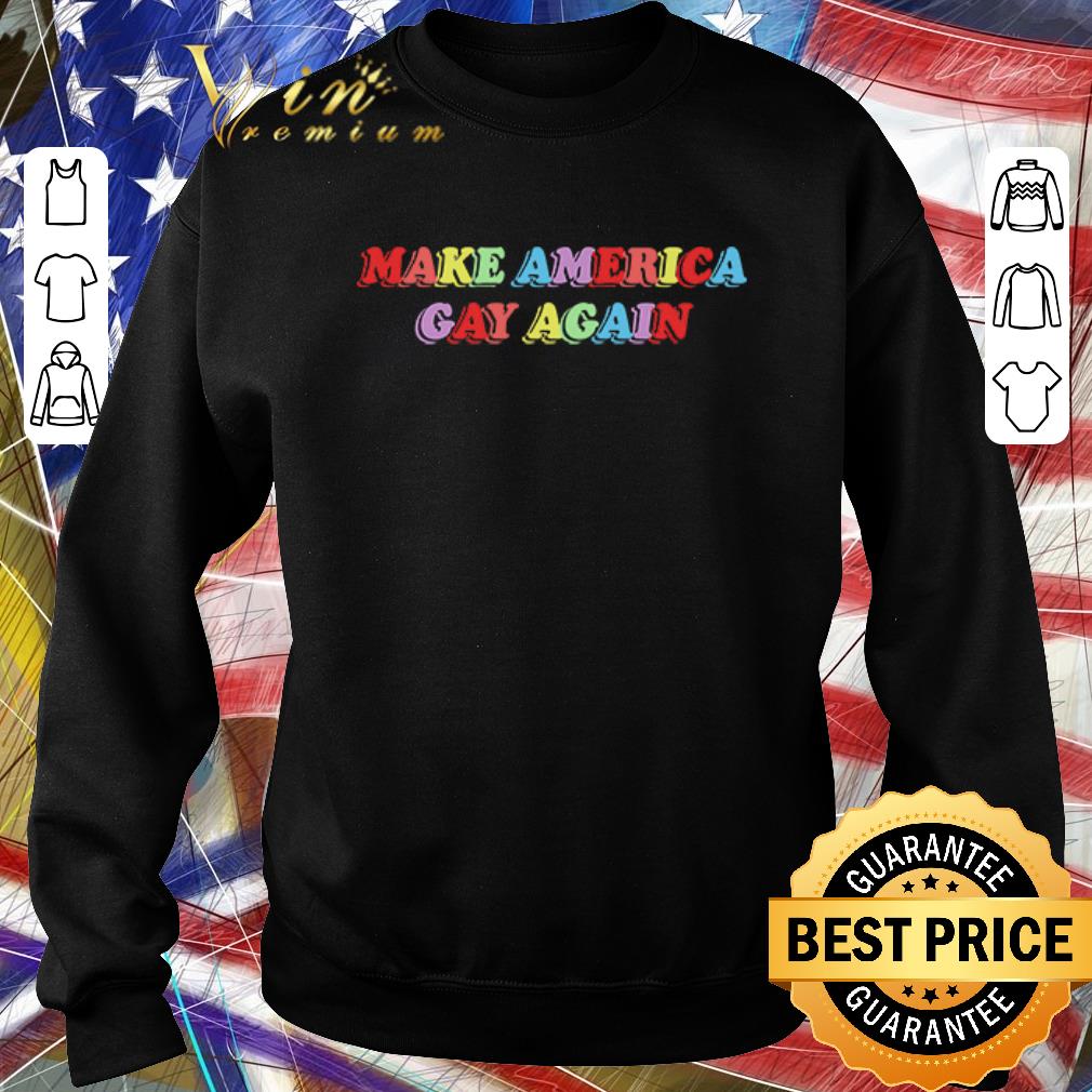 Funny LGBT make America gay again shirt 7 Funny LGBT make America gay again shirt