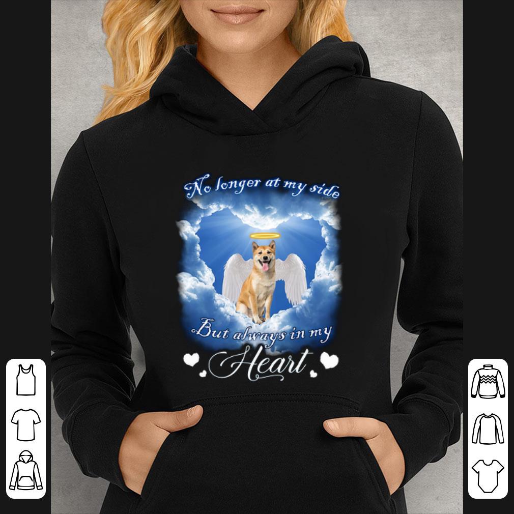 Original Shiba Inu Angel no longer at my side but always in my heart shirt