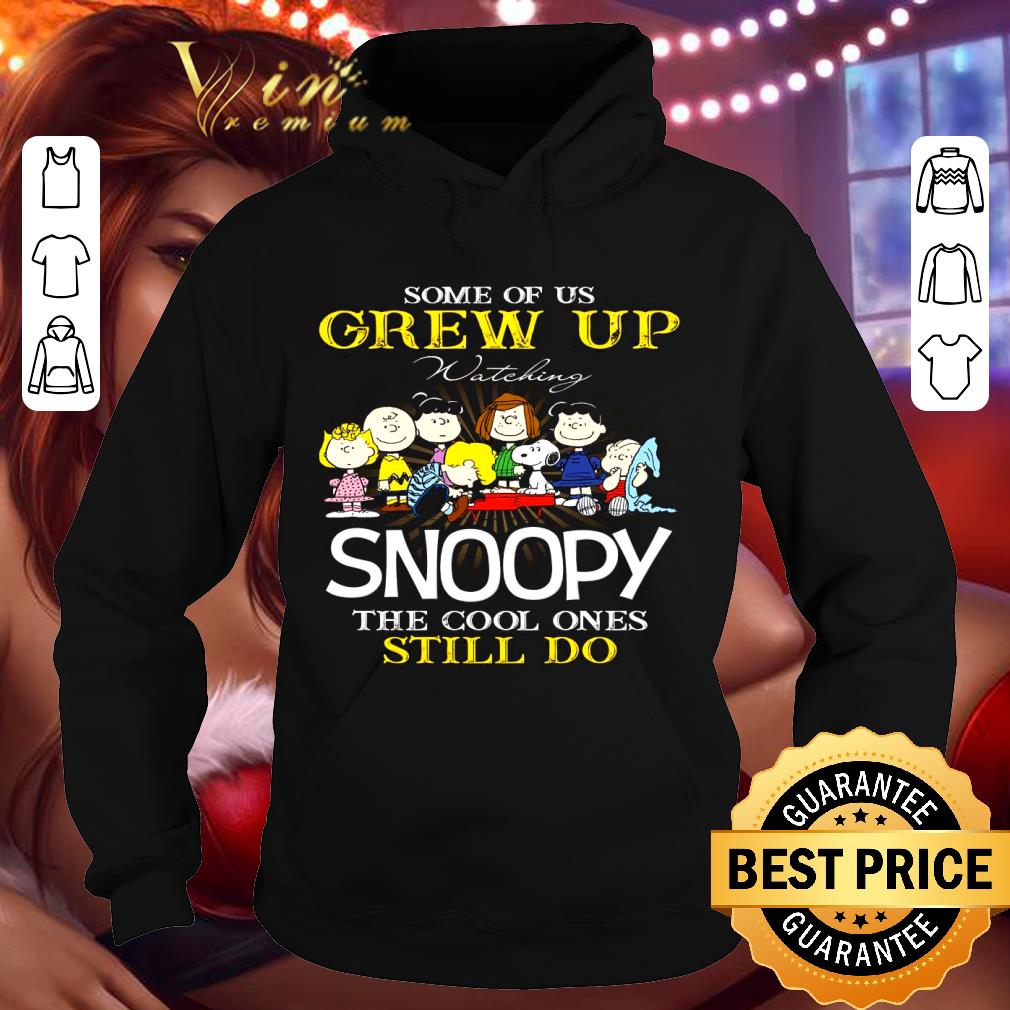 Funny Some Of Us Grew Up Watching Snoopy and friends Peanuts shirt 8 Some Of Us Grew Up Watching Snoopy and friends Peanuts shirt
