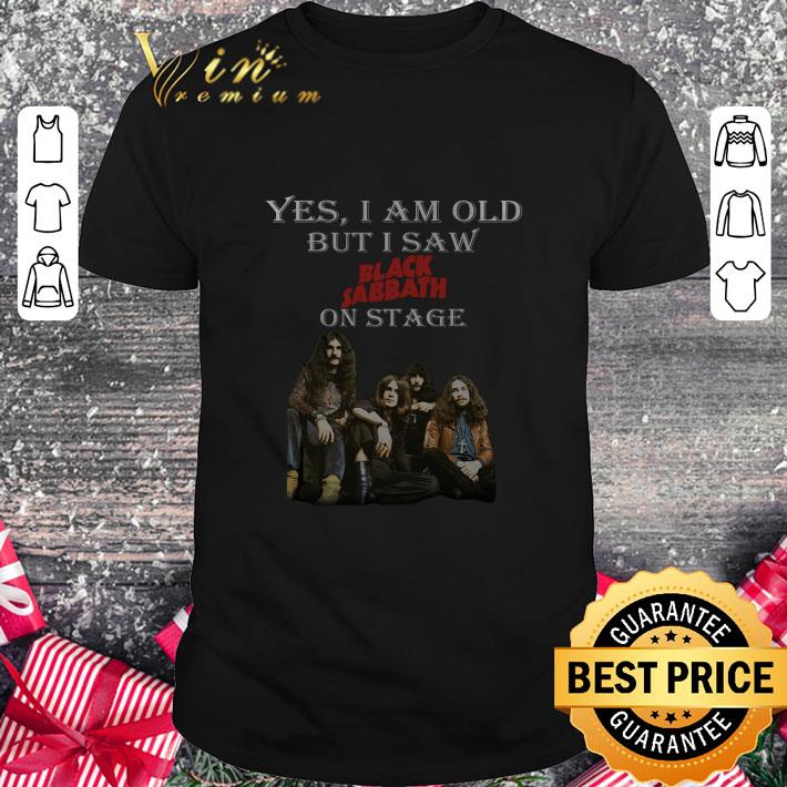Premium Yes I Am Old But I Saw Black Sabbath On Stage shirt 8