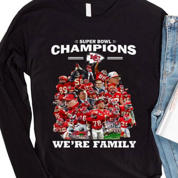 Hot 2021 Super Bowl Champions Team Kansas City Chiefs We're Family Shirt 8 2021 Super Bowl Champions Team Kansas City Chiefs We're Family Shirt