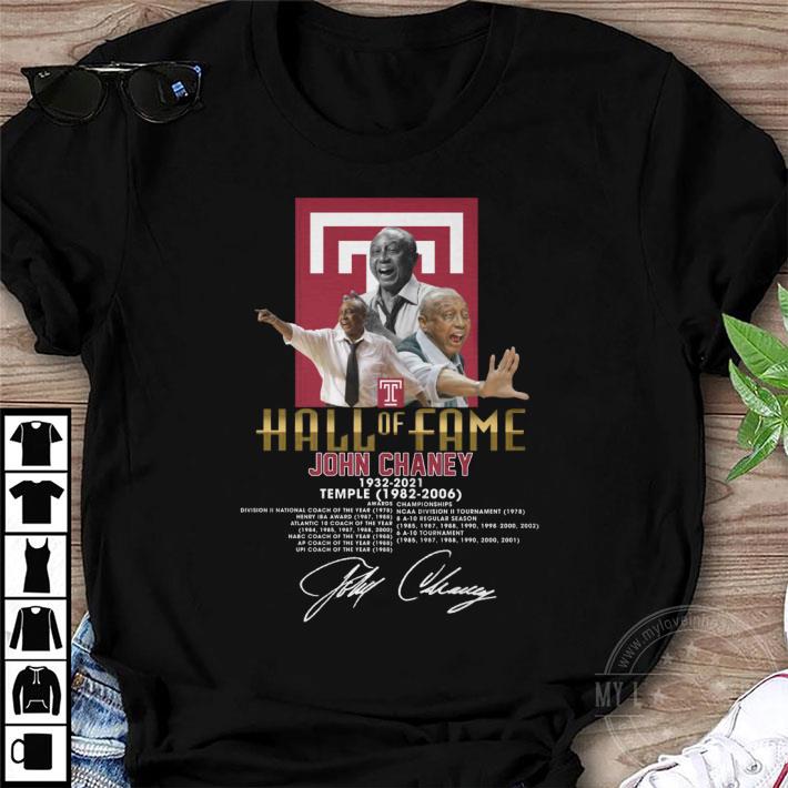 Original Hall Of Fame John Chaney Signature 1932-2021 Temple 1982-2006 Awards Championships shirt 8