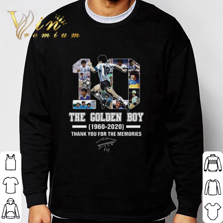 Original 10 The Golden Boy 1960 2020 Diego Maradona Thank You For The Memories Signature shirt sweater 7 Original 10 The Golden Boy 1960 2020 Diego Maradona Thank You For The Memories Signature shirt sweater