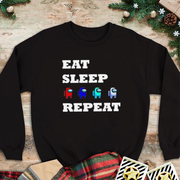 Premium Among Us eat sleep repeat shirt sweatshirt