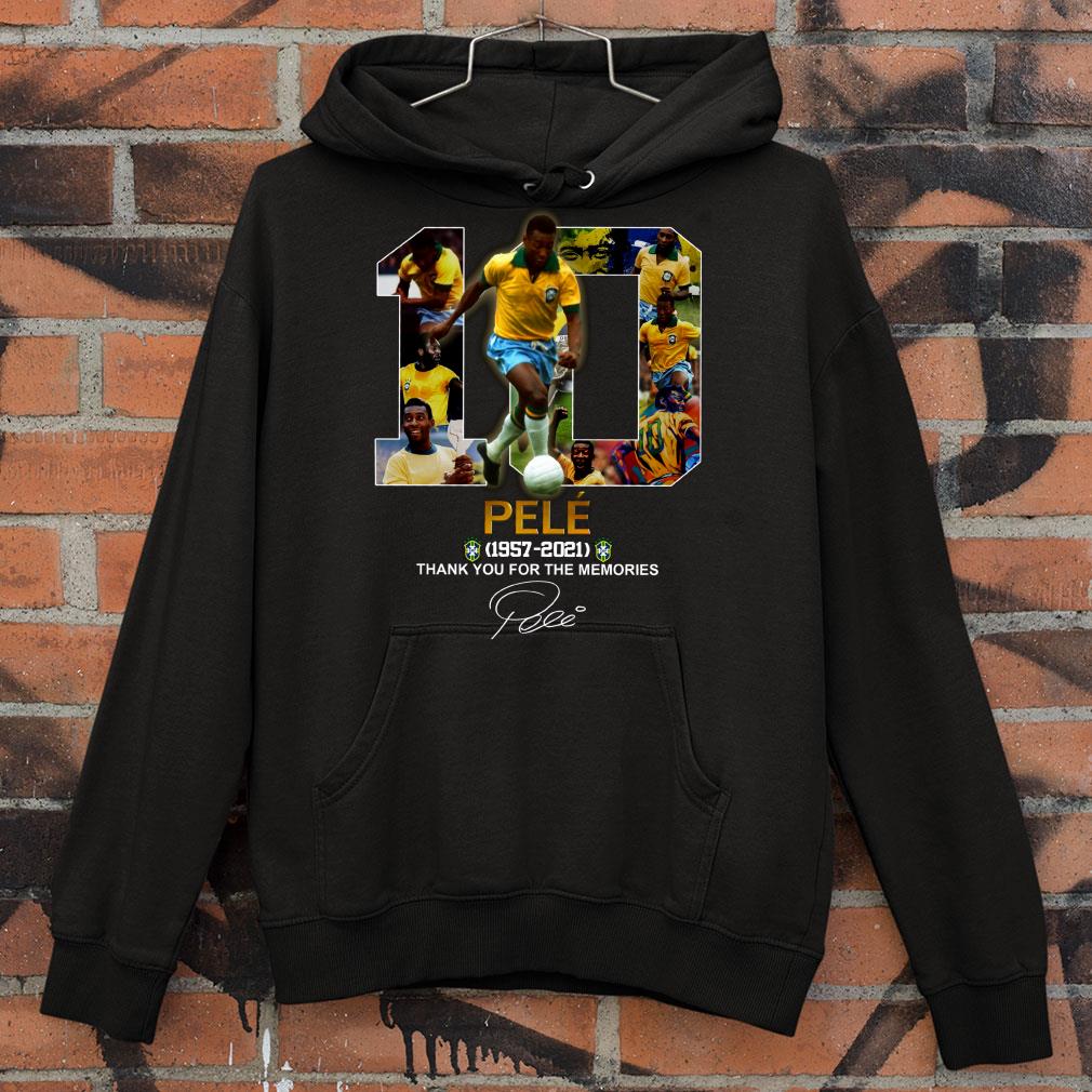 Premium No. 10 Pele 1957-2021 thank you for the memories signature King of football shirt 8 No. 10 Pele 1957-2021 thank you for the memories signature King of football shirt