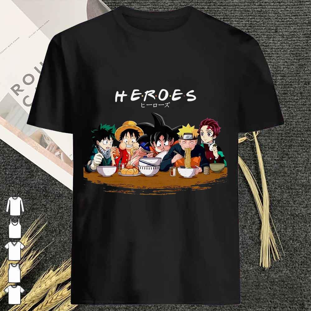 Heroes Friends songoku luffy naruto Shirt