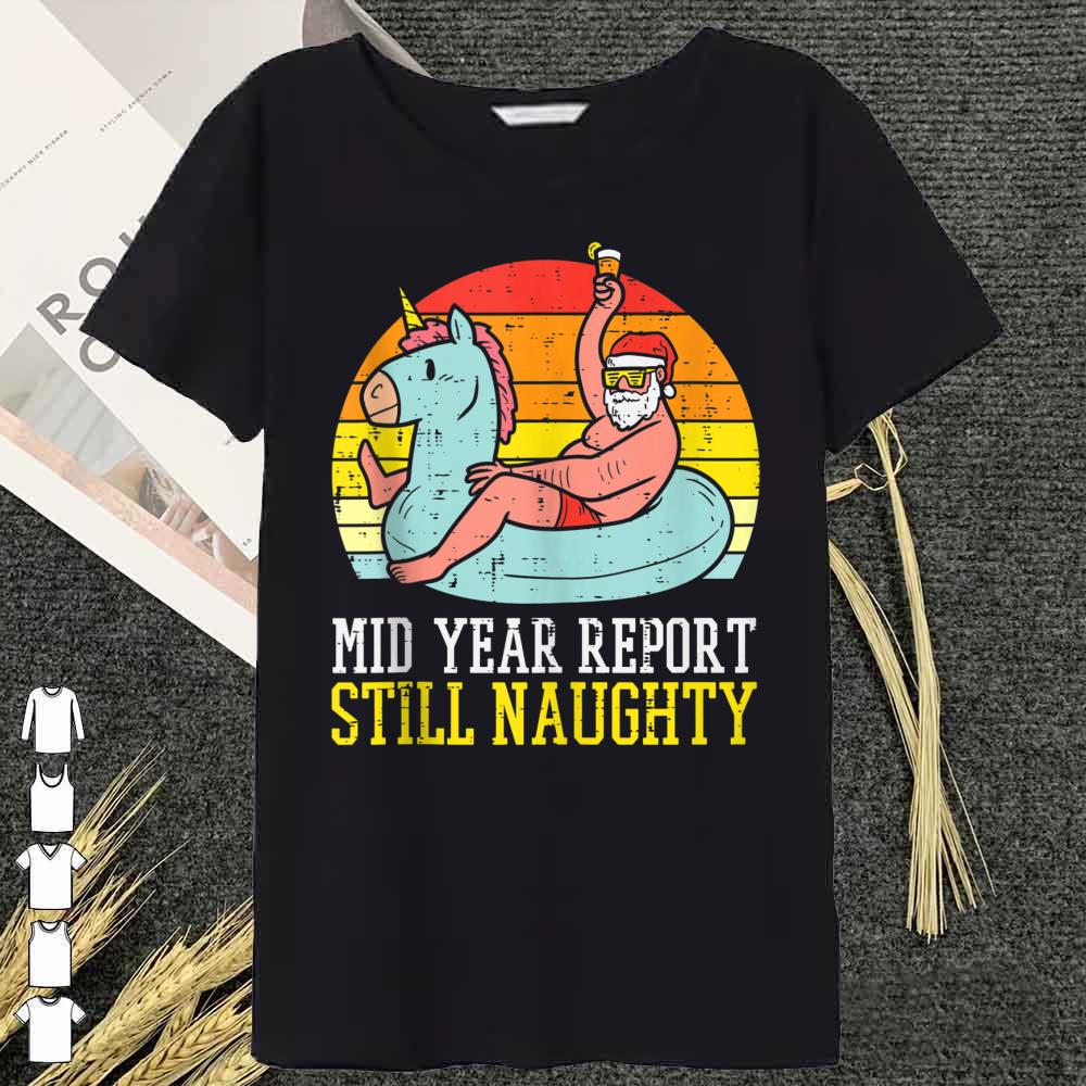 Mid Year Report Still Naughty Santa Summer Christmas In July