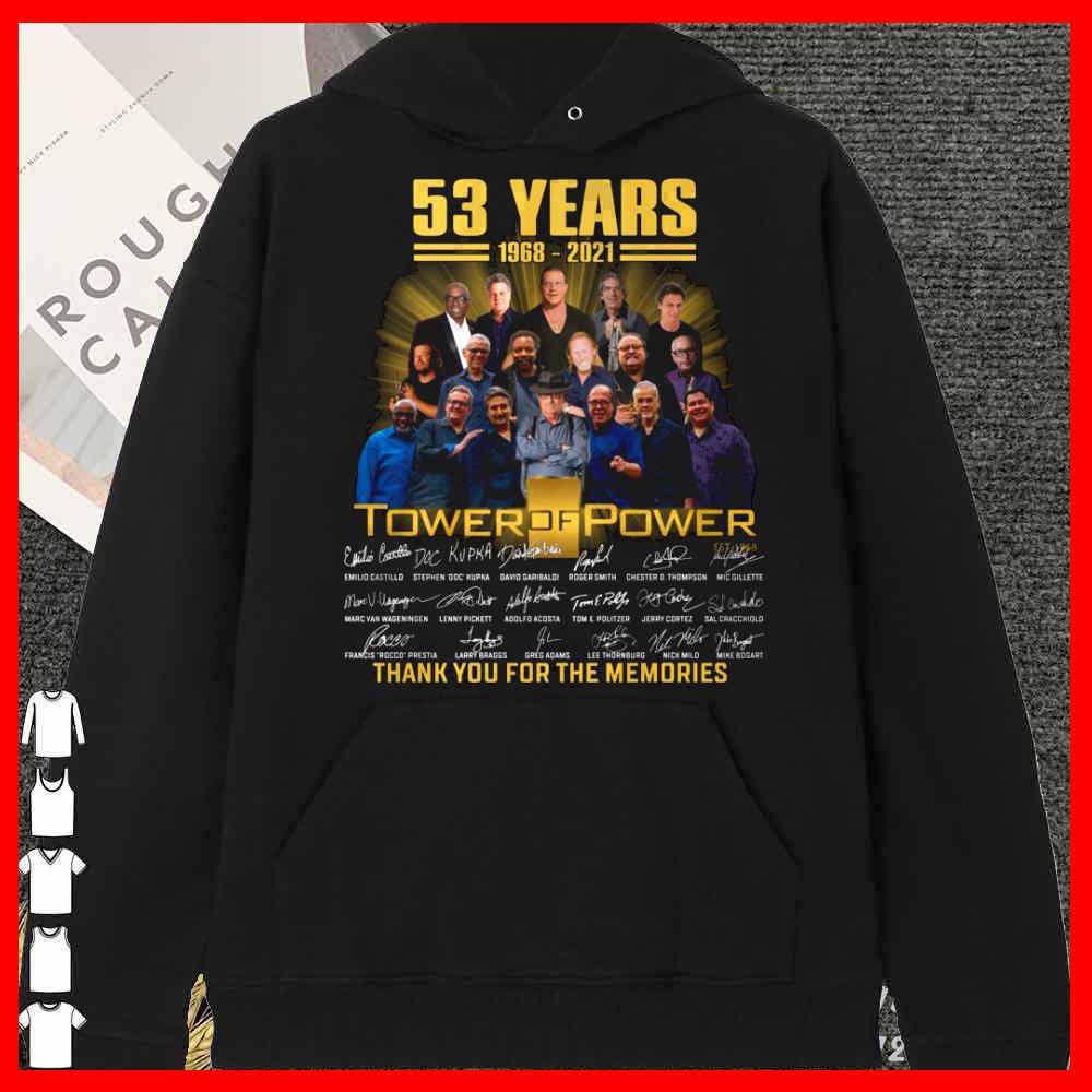Tower of Power R&B band 53 years 1968-2021 signatures thank you for the memories shirt 12 Tower of Power R&B band 53 years 1968-2021 signatures thank you for the memories shirt