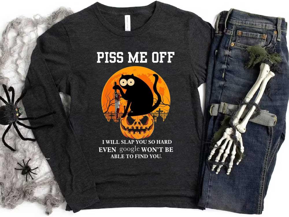Halloween Black Cat Piss Me Off pumpkin halloween even google won't be able to find you shirt 8 Halloween Black Cat Piss Me Off pumpkin halloween even google won't be able to find you shirt