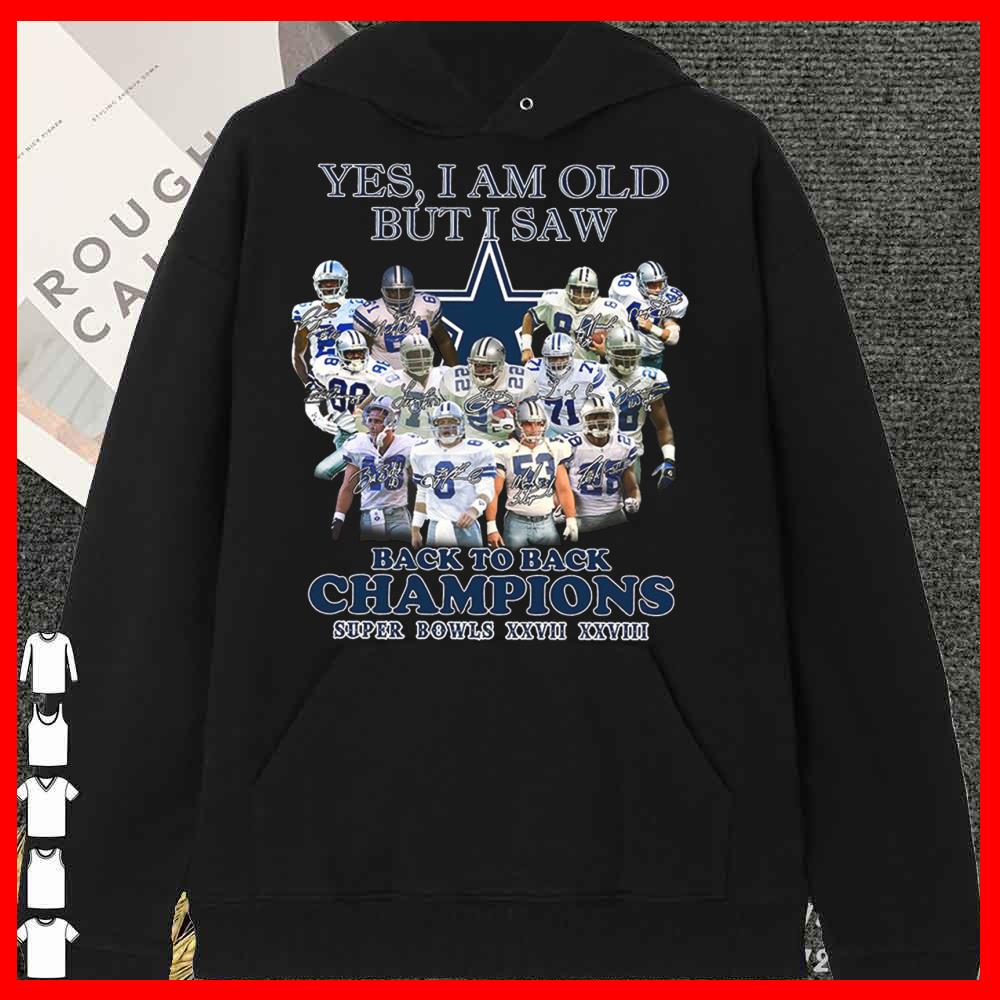 Premium Dalas Cowboys Yes I Am Old But I Saw Back To Back Super Bowls Xxiii Xxiv Shirt 12 Premium Dalas Cowboys Yes I Am Old But I Saw Back To Back Super Bowls Xxiii Xxiv Shirt