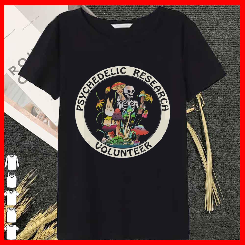 Funny Psychedelic Research Volunteer shirt, skeletal mushroom Psychedelic Research Volunteer shirt 10