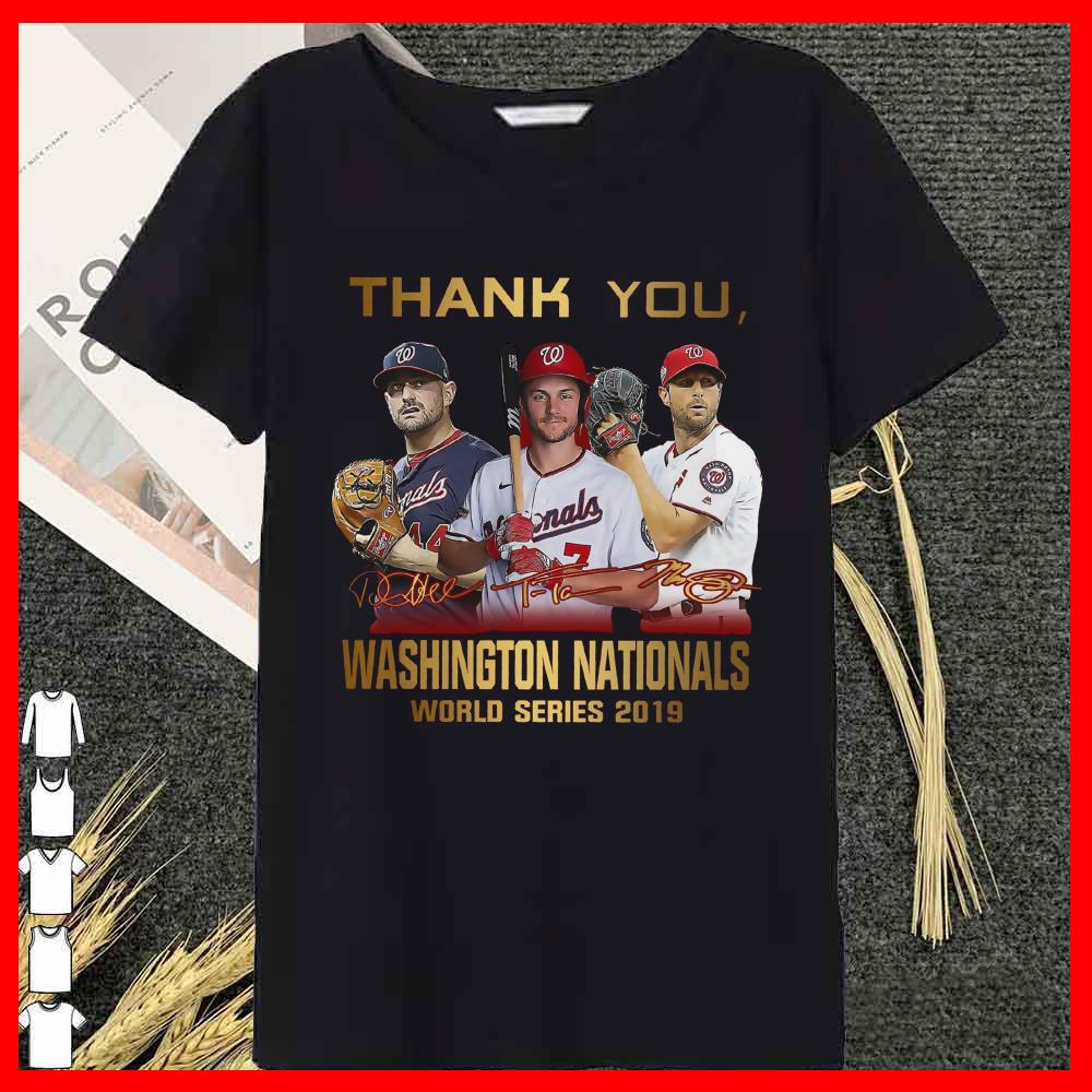 Funny Thank You Washington Nationals world series 2013 Shirt, Max Scherzer, Daniel, Trea Turner 14