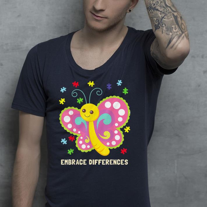Autism Awareness Butterfly Embrace Difference shirt Autism Awareness Butterfly Embrace Difference shirt 4 - Autism Awareness Butterfly Embrace Difference shirt