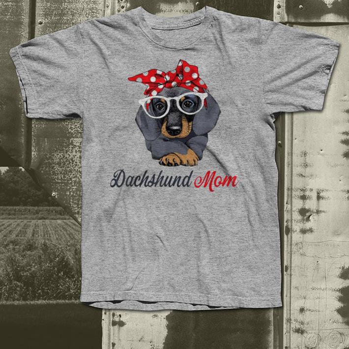 Dachshund Mom shirt 4 - Dachshund Mom shirt