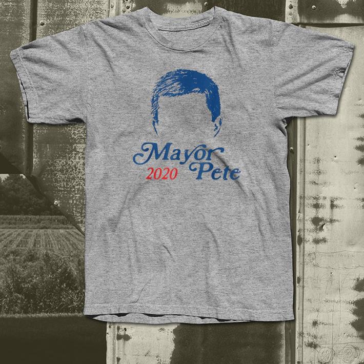 Mayor Pete Buttigieg for President 2020 shirt 4 - Mayor Pete Buttigieg for President 2020 shirt