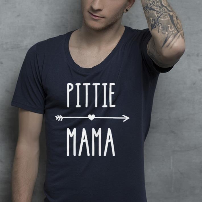 Pittie mama shirt 4 - Pittie mama shirt