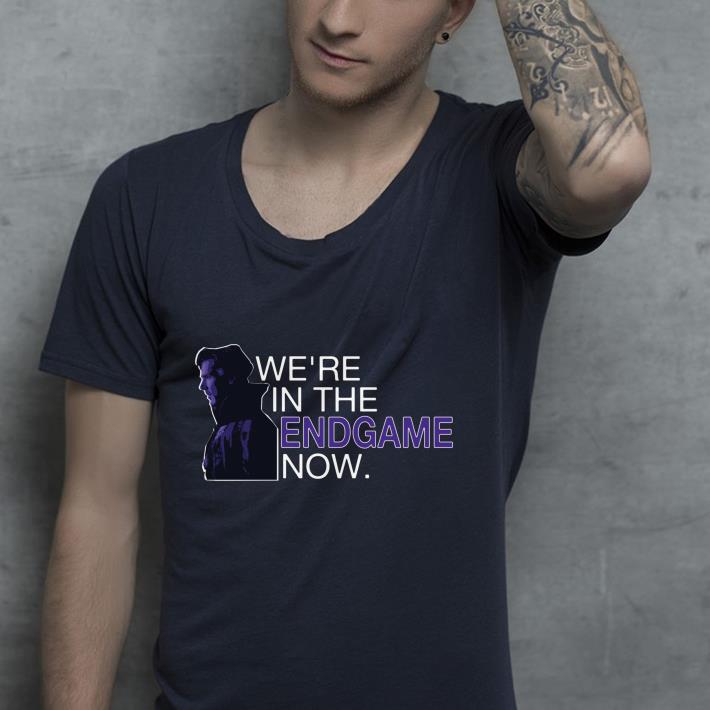Doctor strange we re in the end game now shirt 4 - Doctor strange we're in the end game now shirt