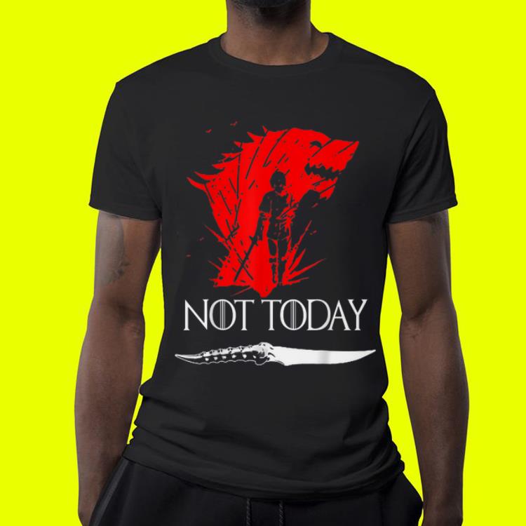 Death Not Today Valyrian Steel Game Of Thrones Catspaw Arya Stark shirt 4 - Death Not Today Valyrian Steel Game Of Thrones Catspaw Arya Stark shirt