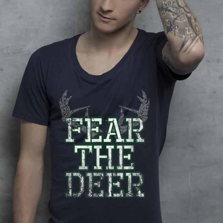 Fear the deer shirt Fear the deer shirt 4 - Fear the deer shirt
