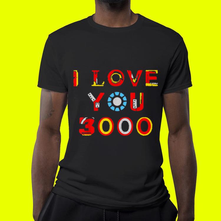 I Love You 3000 Dad armour iron man style shirt I Love You 3000 Dad armour iron man style shirt 4 - I Love You 3000 Dad armour iron man style shirt