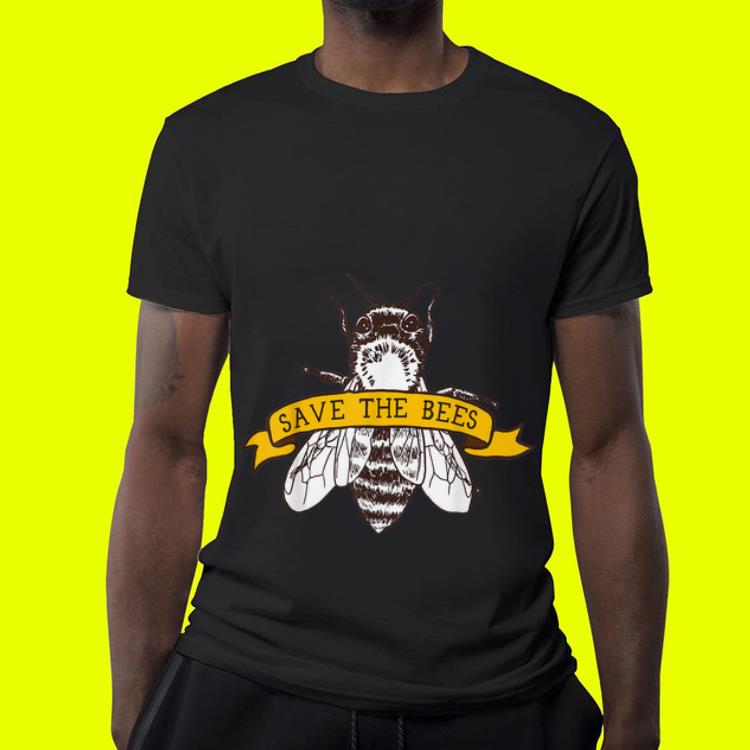 Save The Bees Honeybee shirt Save The Bees Honeybee shirt 4 - Save The Bees Honeybee shirt