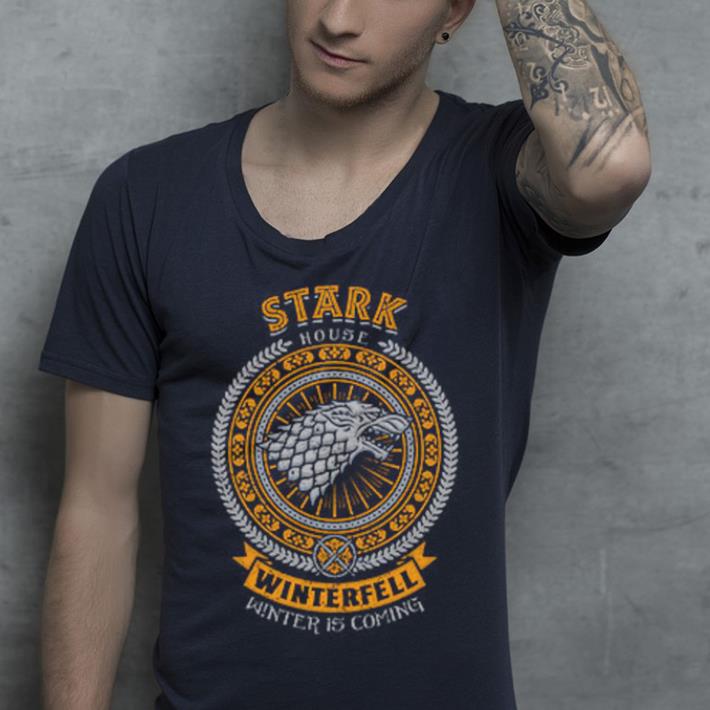Stark House Winterfell Winter Is Coming shirt Stark House Winterfell Winter Is Coming shirt 4 - Stark House Winterfell Winter Is Coming shirt