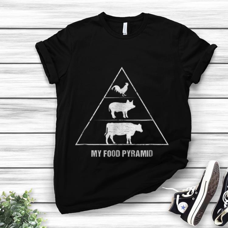 Awesome My Food Pyramid Meat shirt 1 - Awesome My Food Pyramid Meat shirt