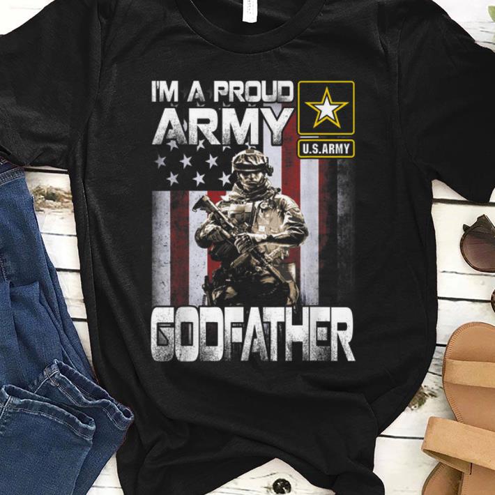 Premium I m A Proud Army Godfather Soldier American Flag shirt 1 - Premium I'm A Proud Army Godfather Soldier American Flag shirt