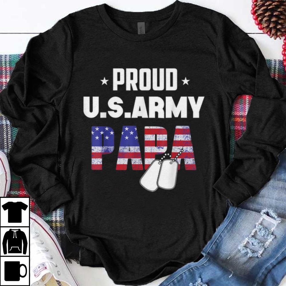 Premium Proud Us Army Papa Amrican Flag shirt 1 - Premium Proud Us Army Papa Amrican Flag shirt