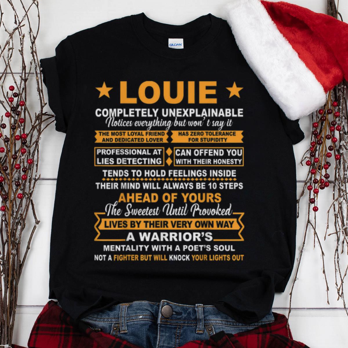 The Best Louie Completely Unexplainable Ahead Of Yours shirt 1 - The Best Louie Completely Unexplainable Ahead Of Yours shirt