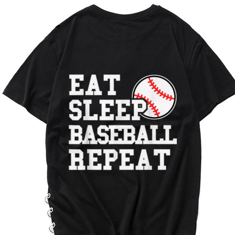 The best trend Eat Sleep Baseball Repeat shirt 1 - The best trend Eat Sleep Baseball Repeat shirt