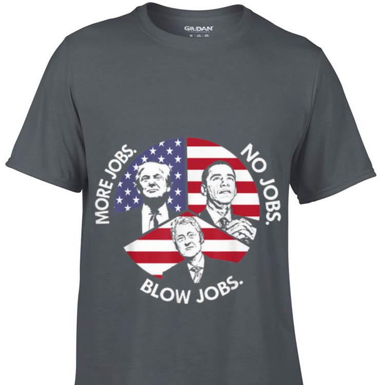 Trump More Jobs Obama No Jobs Bill Clinton Blow Jobs Peace American Flag Sweater 1 - Trump More Jobs Obama No Jobs Bill Clinton Blow Jobs Peace American Flag Sweater