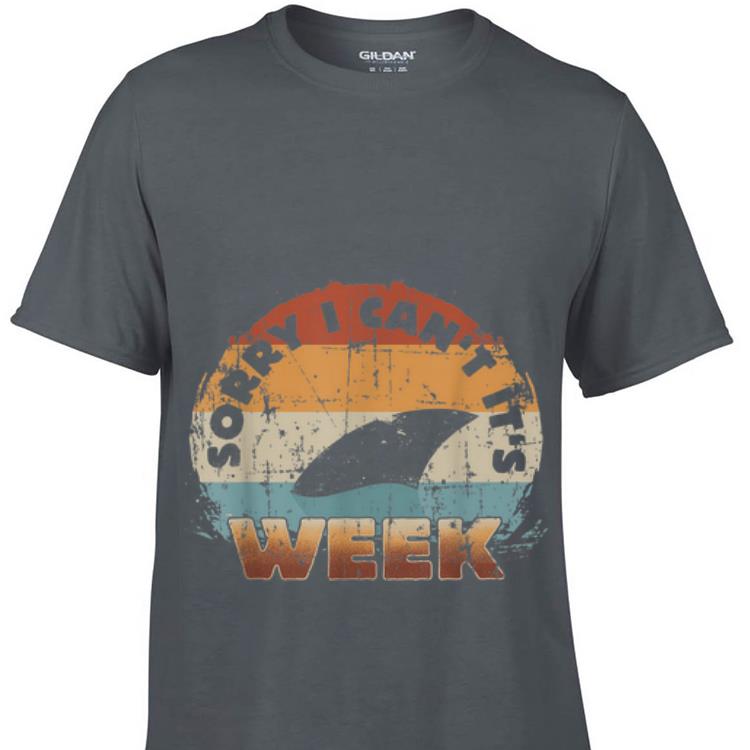 Vintage Sharks Week Sorry I Can t For It s hoodie 1 - Vintage Sharks Week Sorry I Can't For It's hoodie