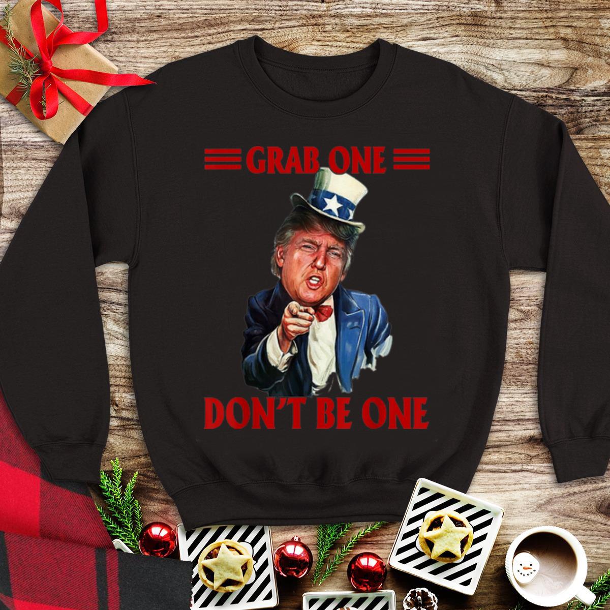 Awesome Grab One Don t Be One Uncle Trump American 4th Of July Independence Day shirt 1 - Awesome Grab One Don't Be One Uncle Trump American 4th Of July Independence Day shirt