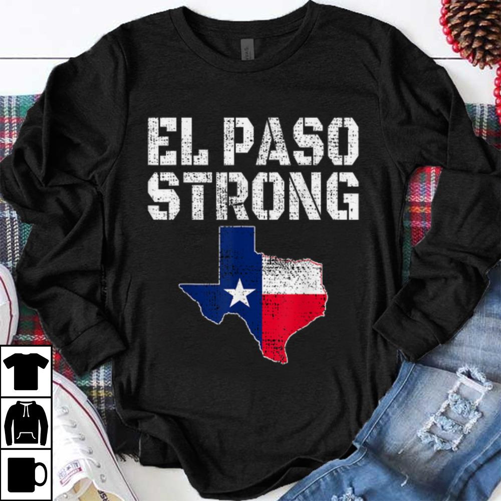 Funny El Paso Strong shirt 1 - Funny El Paso Strong shirt