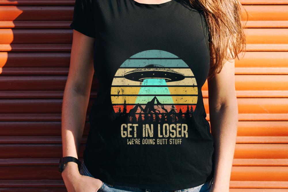 Wonder Vintage Get In Loser We re Doing Butt Stuff UFO Alien Abduction shirt 1 - Wonder Vintage Get In Loser We're Doing Butt Stuff UFO Alien Abduction shirt