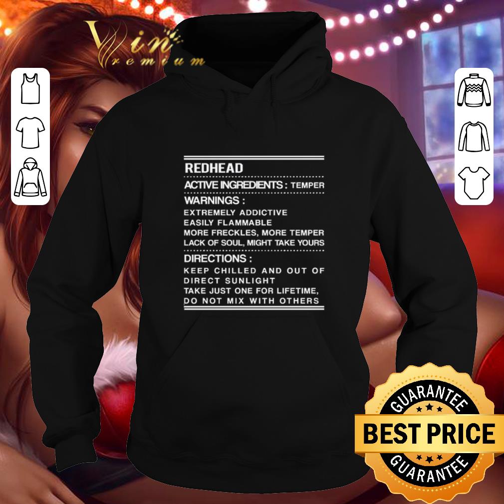 Funny Redhead active ingredients temper warnings extremely addictive shirt 4 - Funny Redhead active ingredients temper warnings extremely addictive shirt