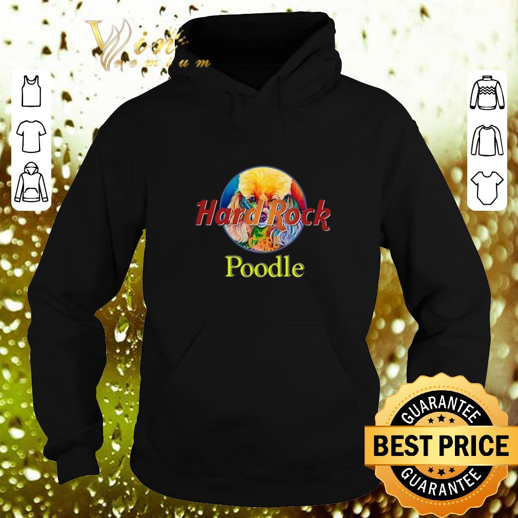 Official Hardrock Cafe Poodle shirt Official Hardrock Cafe Poodle shirt 4 - Official Hardrock Cafe Poodle shirt