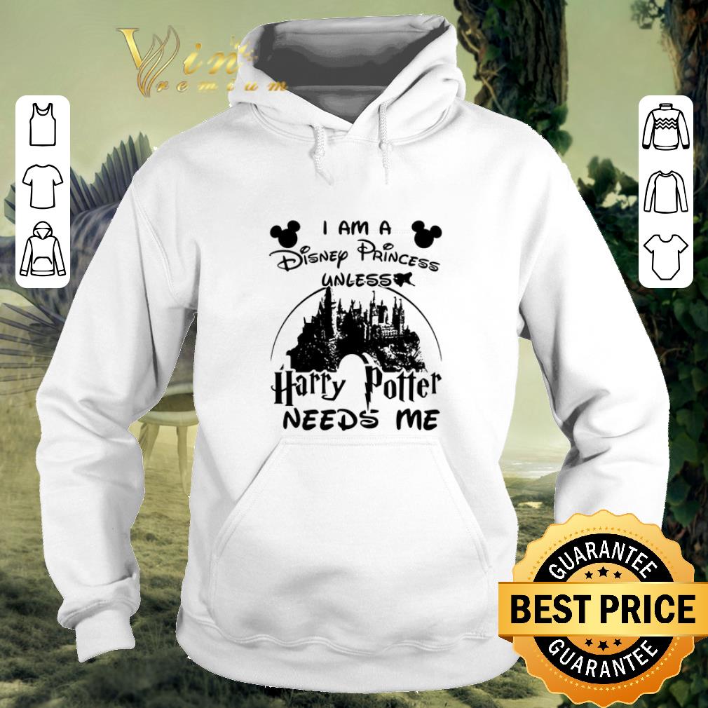 Pretty I am a Disney Princess unless Harry Potter needs me Walt Disney shirt 4 - Pretty I am a Disney Princess unless Harry Potter needs me Walt Disney shirt
