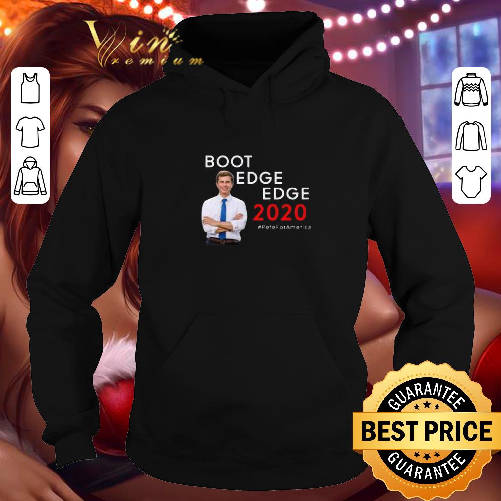 Cool Pete Boot Edge Edge 2020 PeteForAmerica shirt 4 - Cool Pete Boot Edge Edge 2020 PeteForAmerica shirt
