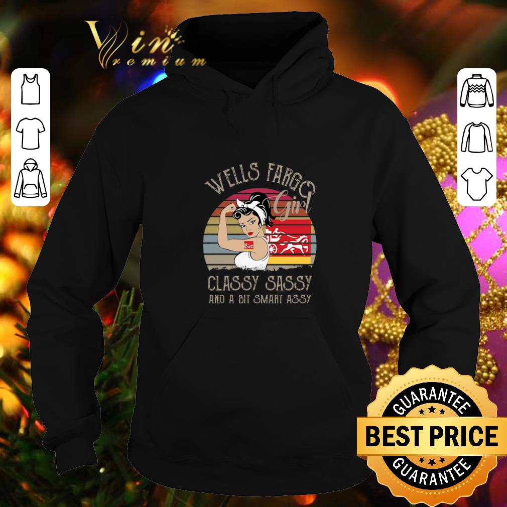 Cool Wells Fargo Girl Classy Sassy And A Bit Smart Assy Vintage shirt 4 - Cool Wells Fargo Girl Classy Sassy And A Bit Smart Assy Vintage shirt
