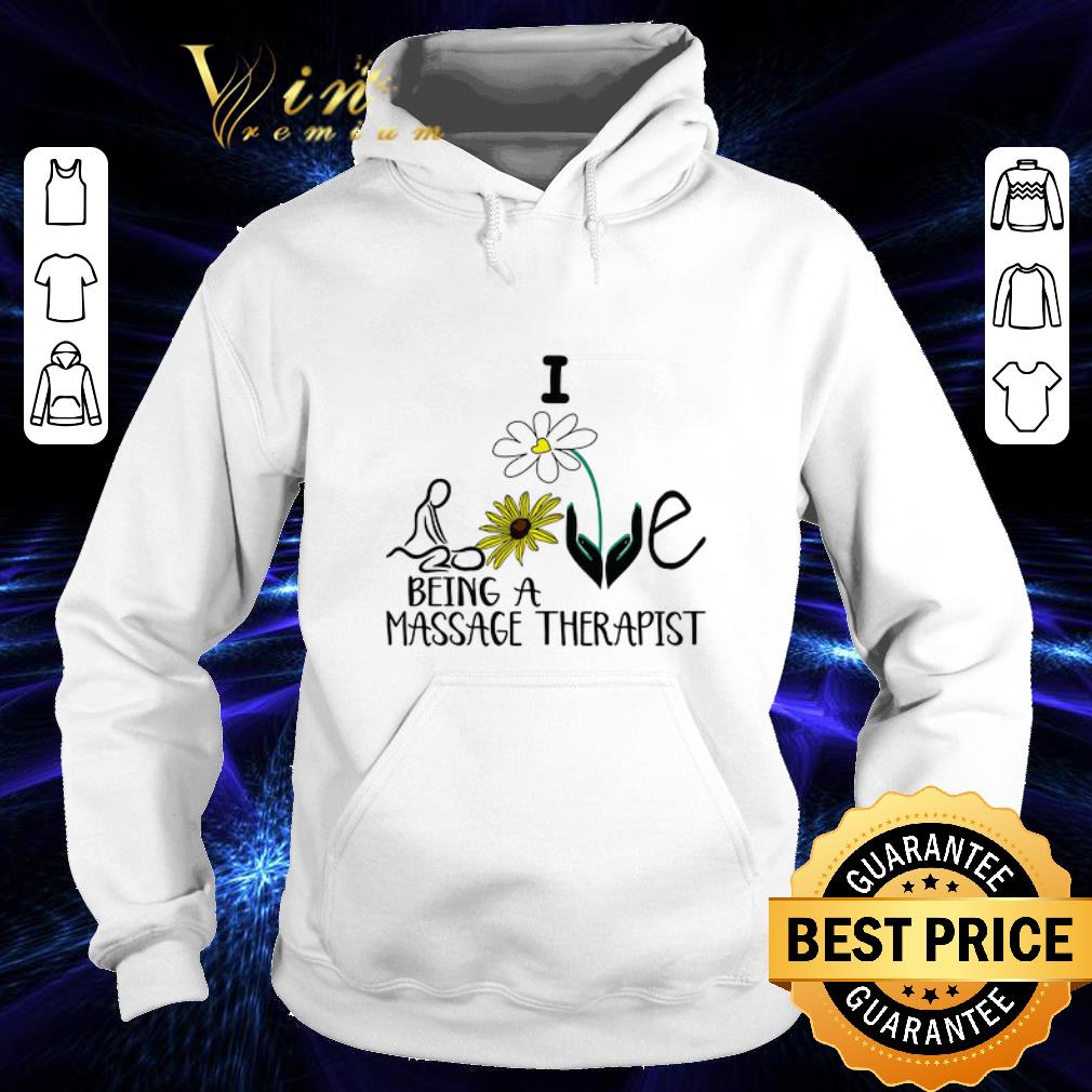 Nice Sunflower I love being a massage therapist shirt 4 - Nice Sunflower I love being a massage therapist shirt
