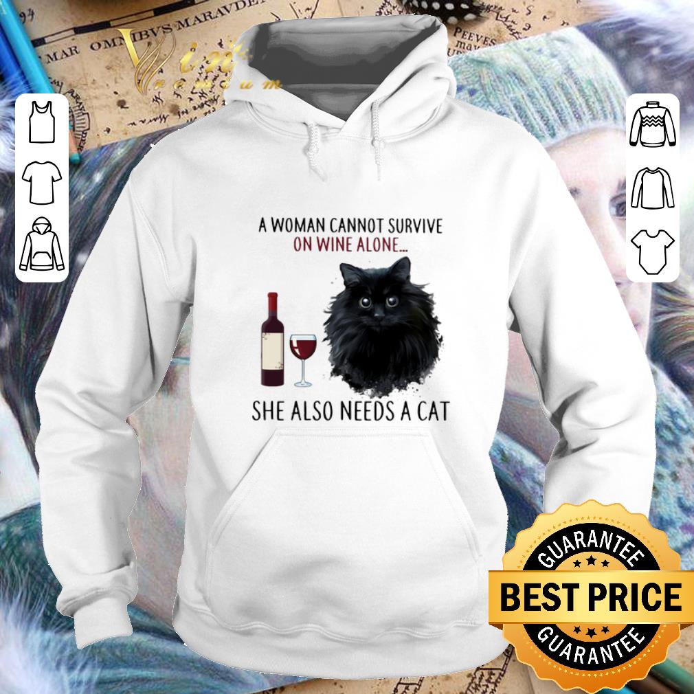 Official A Woman Cannot Survive On Wine Alone She Also Needs Cat shirt 4 - Official A Woman Cannot Survive On Wine Alone She Also Needs Cat shirt