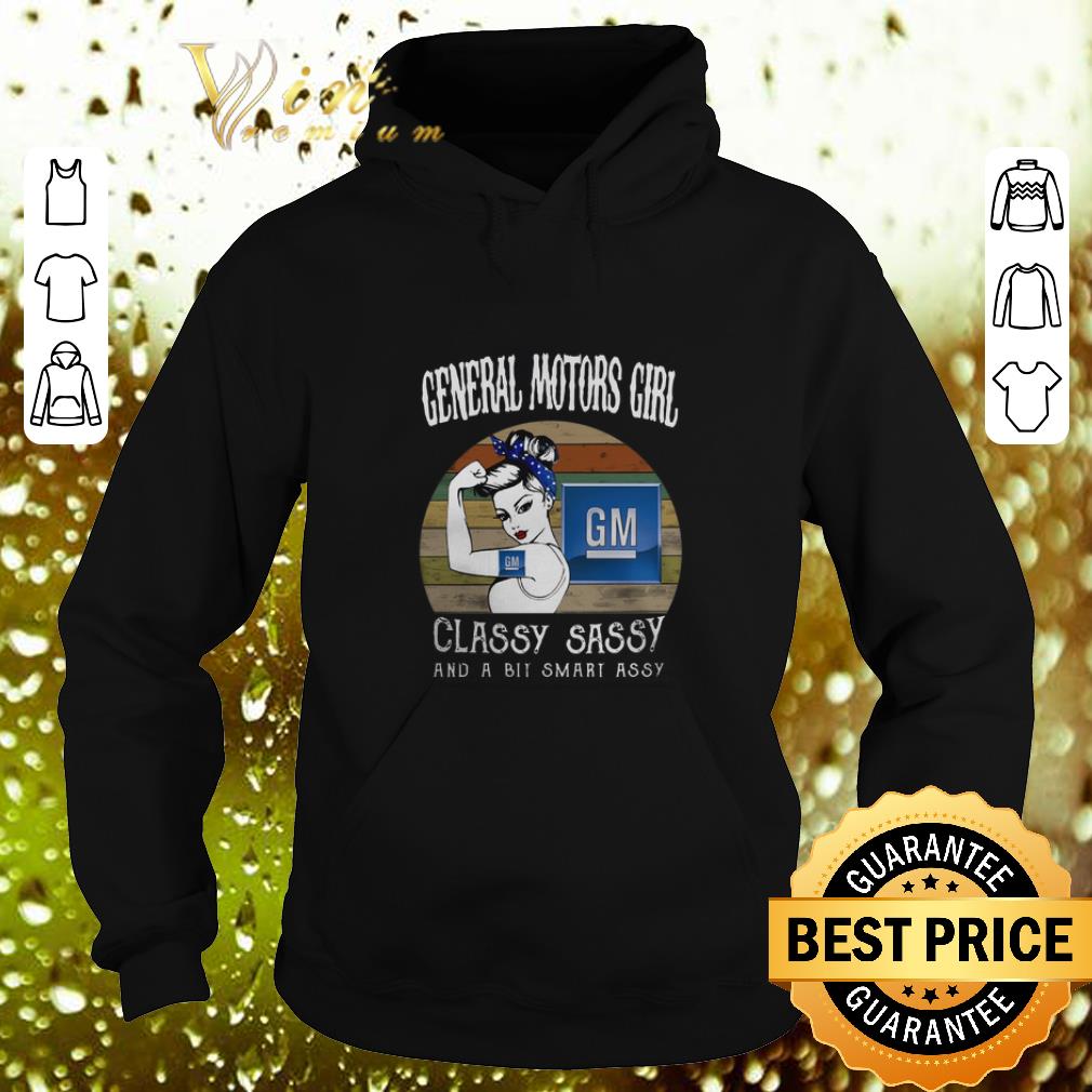 Official General Motors girl classy sassy and a bit smart assy vintage shirt Official General Motors girl classy sassy and a bit smart assy vintage shirt 4 - Official General Motors girl classy sassy and a bit smart assy vintage shirt
