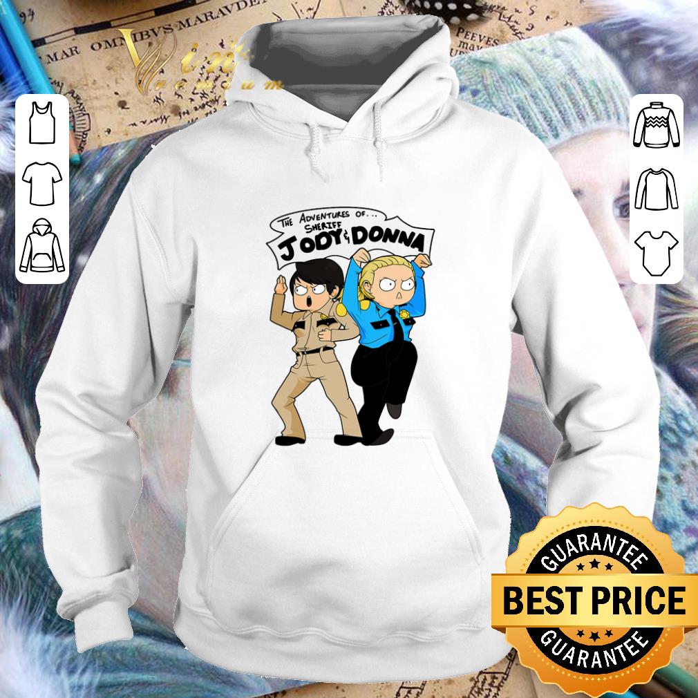 Official The adventures of Sheriff Jody Donna shirt 4 - Official The adventures of Sheriff Jody Donna shirt
