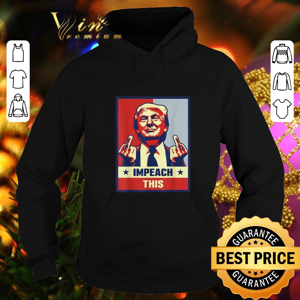Cool Republican Conservative Impeach This Trump shirt Cool Republican Conservative Impeach This Trump shirt 4 - Cool Republican Conservative Impeach This Trump shirt