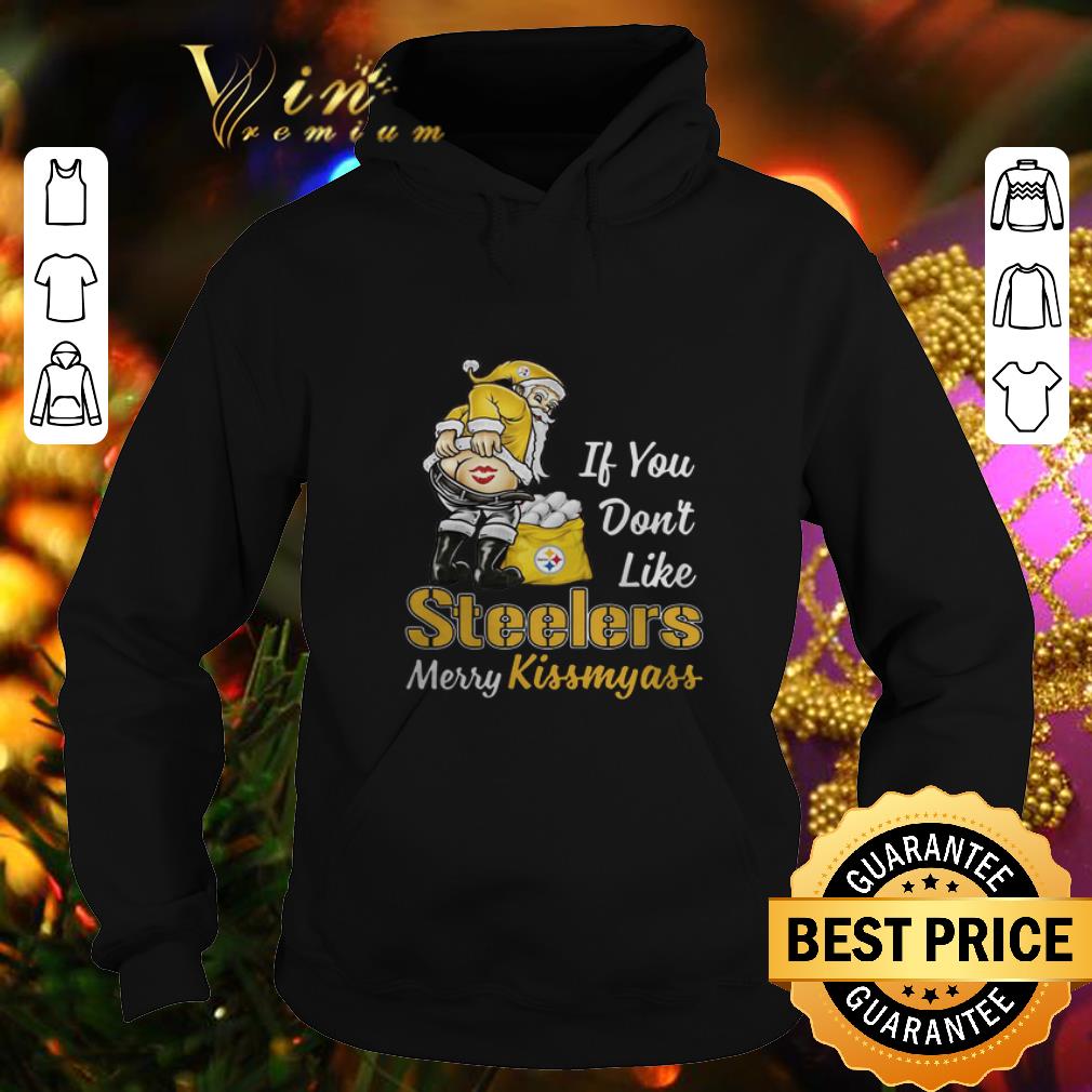Cool Santa If You Don t Like Pittsburgh Steelers Merry Kissmyass shirt 4 - Cool Santa If You Don't Like Pittsburgh Steelers Merry Kissmyass shirt