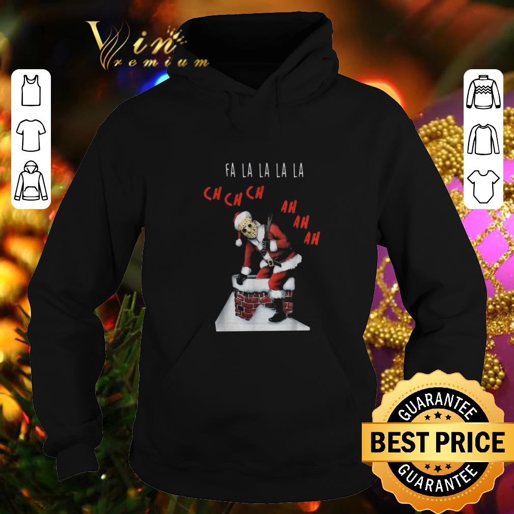 Cool Santa Jason Voorhees Fa la la la ch ch ch ah ah ah Christmas shirt 4 - Cool Santa Jason Voorhees Fa la la la ch ch ch ah ah ah Christmas shirt